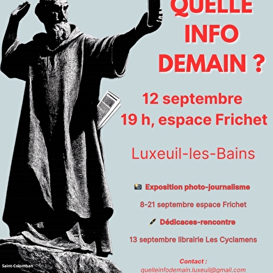 Conférence, débat, exposition, rencontre : Quelle info demain ?