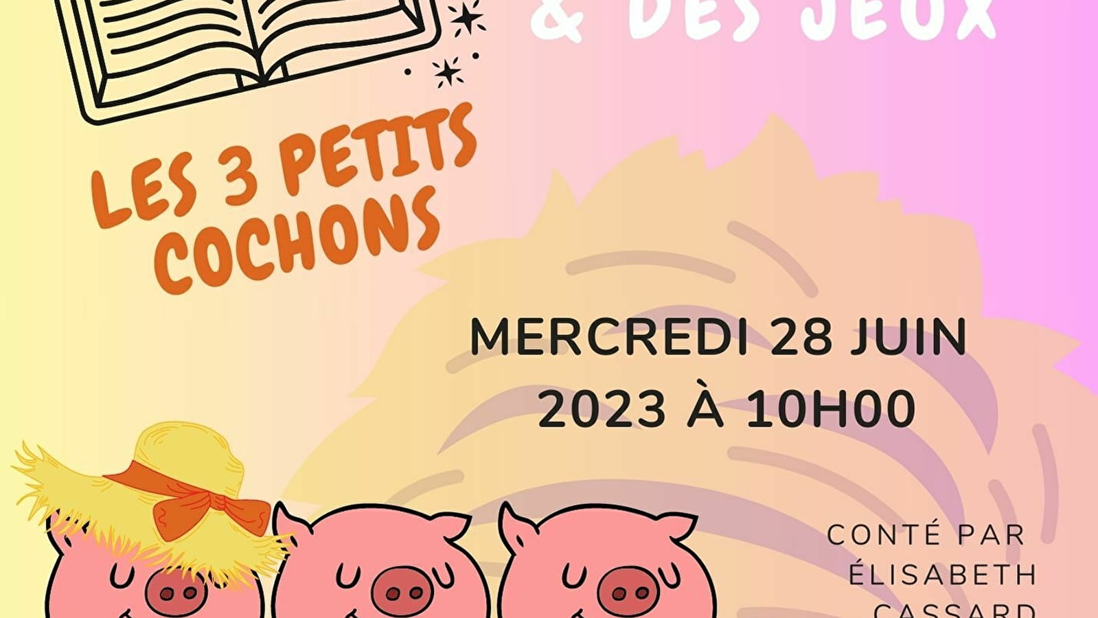 Une histoire & des jeux : les 3 petits cochons