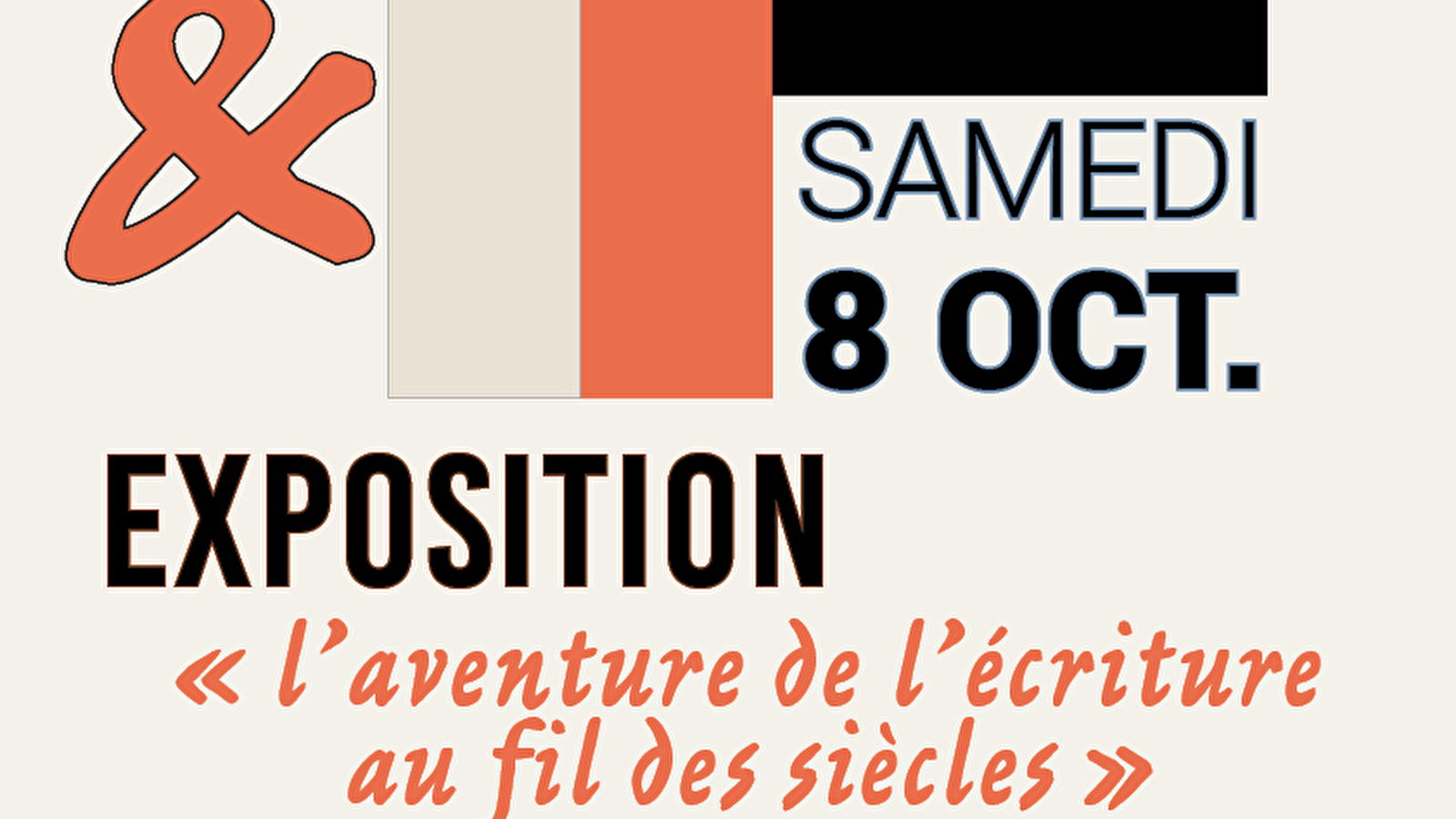 Atelier de calligraphie et exposition 'L'aventure de l'écriture au fil des siècles'