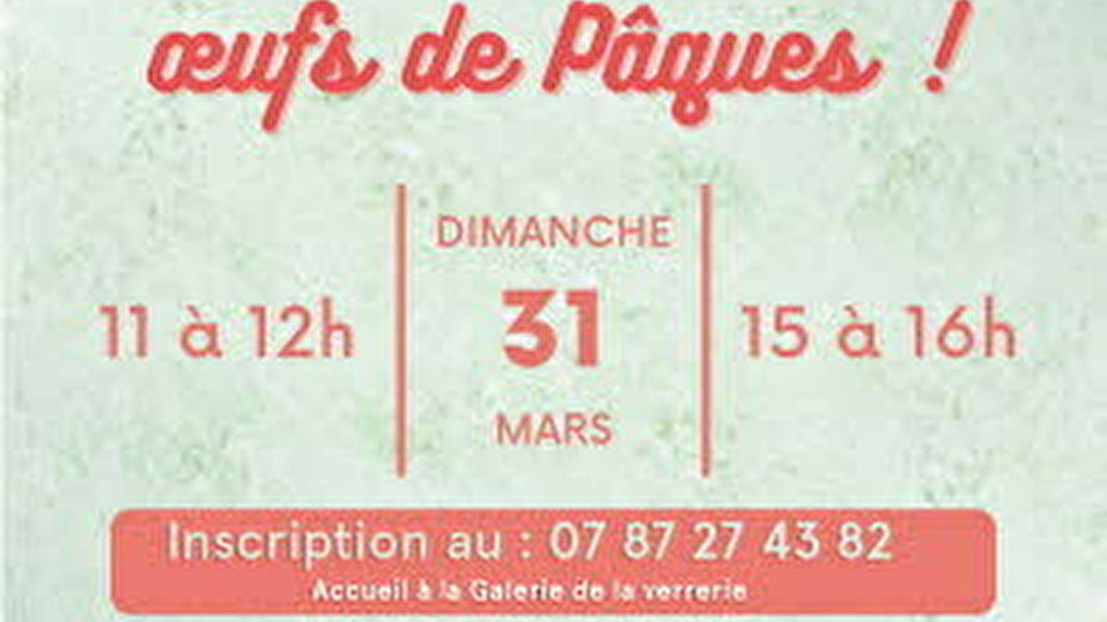 CHASSES AUX OEUFS DE PAQUES A LA VERRERIE LA ROCHERE