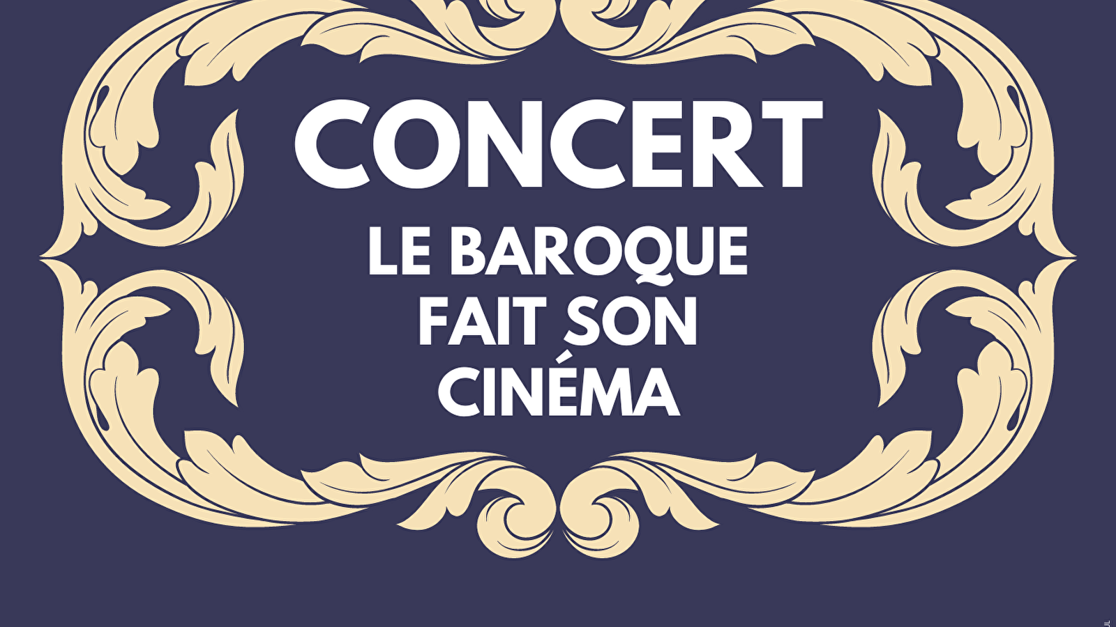Concert : Le Baroque fait son Cinéma