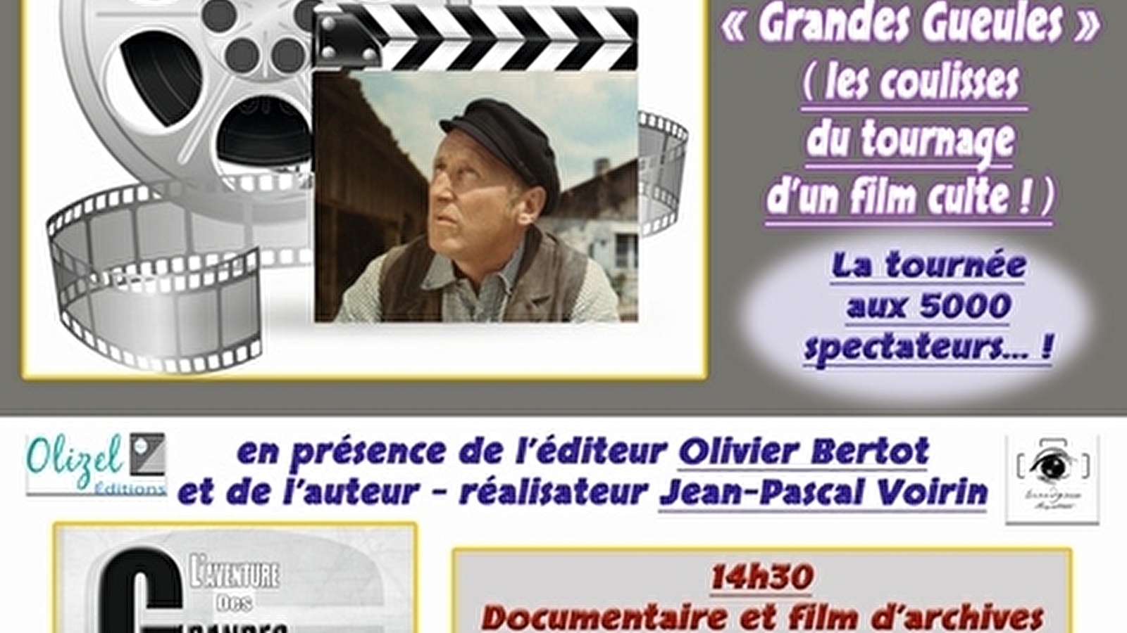 Projection : La fantastique aventure des 'Grandes Gueules'