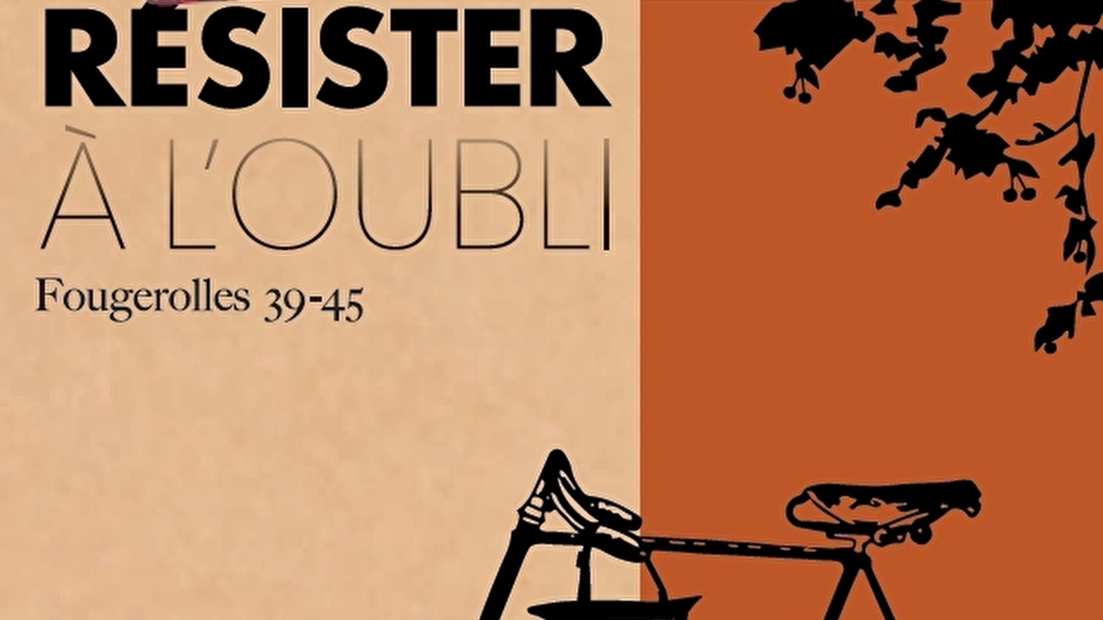 Exposition : Résister à l'oubli, Fougerolles 39-45