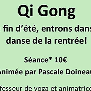 Qi Gong de fin d'été - FOUGEROLLES-SAINT-VALBERT