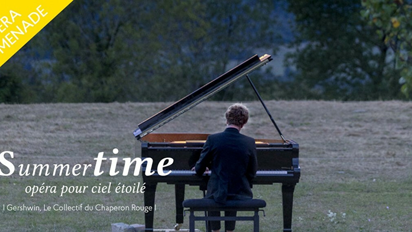 Summertime : Opéra pour ciel étoilé
