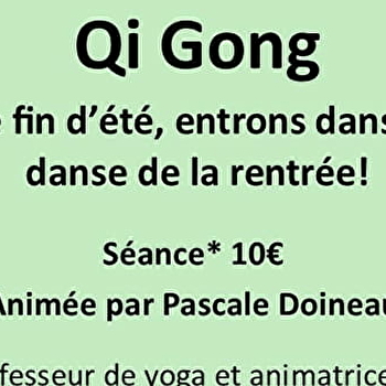 Qi Gong de fin d'été - FOUGEROLLES-SAINT-VALBERT